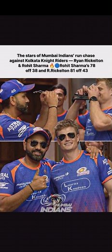 The stars of Mumbai Indians’run chase against Kolkata Knight Riders — Ryan Rickelton &Rohit Sharma🔥🔵