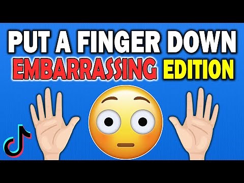 Put a Finger Down | EMBARRASSING Edition 😳