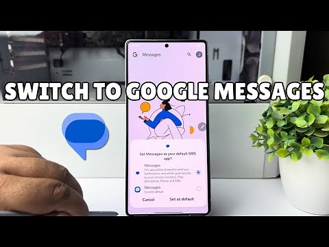 How Do I Switch to Google Messages on Samsung?
