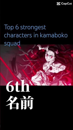 Top six strongest kamaboko squad character