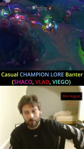 Riot August - Casual CHAMPION LORE Banter (SHACO, VLAD, VIEGO)