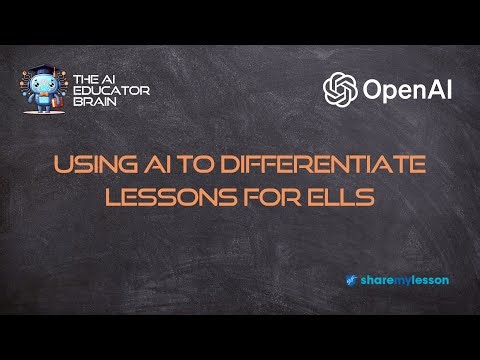 Using AI to Differentiate Lessons for ELLs: Live Demo & Expert Tips