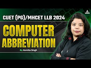 CUET (PG) / MHCET LLB 2024 | Computer Abbreviation