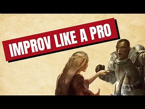 Improvisation Tips That Make D&D Sessions Better