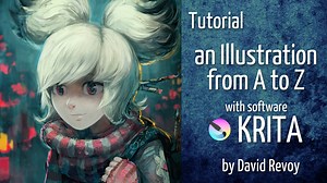 Tutorial: an Illustration from A to Z with Krita