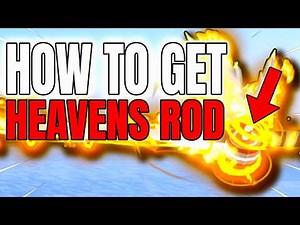 How to Get Heavens Rod in Fisch (Easy Guide)