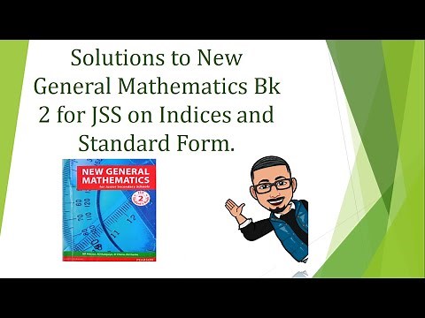Indices and Standard Form: Solutions to New General Mathematics BK2 Exercises on