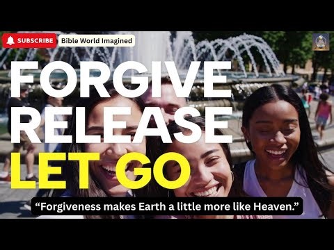 “Forgiveness makes Earth a little more like Heaven.”