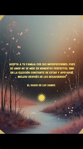 Acepta a tu familia con sus imperfecciones. 🌅 #shorts #amor #frases