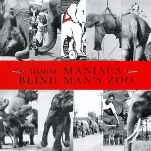 10,000 Maniacs - Blind Man's Zoo