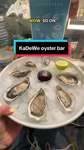Eating Oysters at KaDeWe Berlin: The Ultimate Food Hall Guide