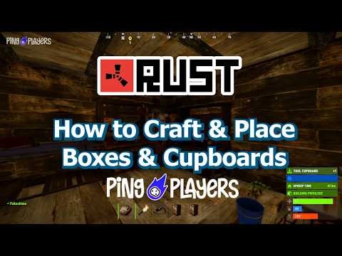 How To Craft and Place Boxes and Cupboards in Rust
