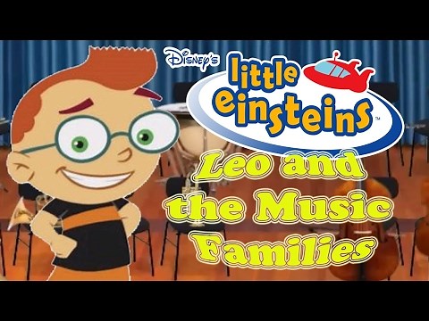Little Einsteins - Leo and the Musical Families