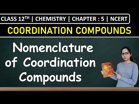 Class 12th Chemistry | Nomenclature of Coordination Compounds | Example 5.2 & 5.3 | Chapter 5