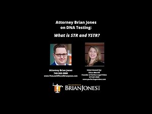 Ohio Criminal Defense Attorney Explains STR and YSTR DNA