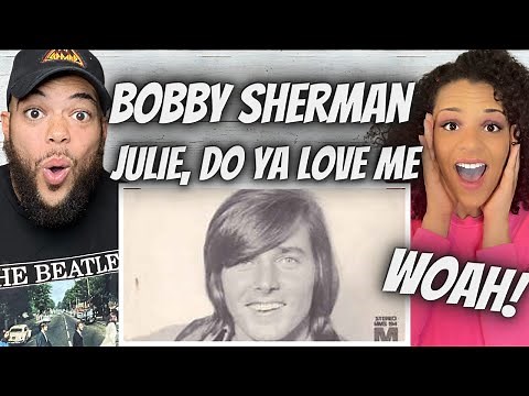 FIRST TIME HEARING Bobby Sherman - Julie, Do Ya Love Me REACTION
