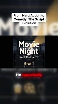 From Hard Action to Comedy: The Script Evolution