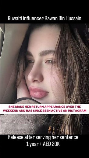 Kuwaiti influencer Rawan Bin Hussain has been released from Dubai prison #dubai #influencer