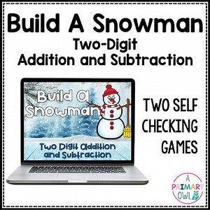 Build A Snowman Two Digit Addition and Subtraction Games Google Slides