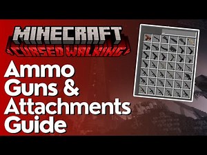 How to Make & Use Ammo, Guns & Attachments - Cursed Walking Modpack