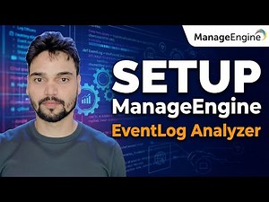Install ManageEngine EventLog Analyzer | Step-by-Step Complete Guide