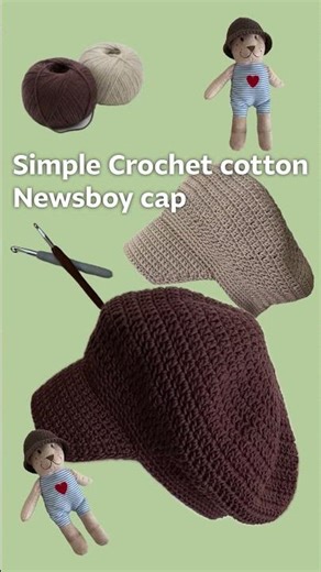 Simple Crochet Cotton Newsboy Cap 🧶🧸 #Shorts #crochet#aesthetic #slowliving