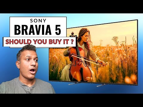 Please watch BEFORE you buy : Bravia 5 - Review + Best settings
