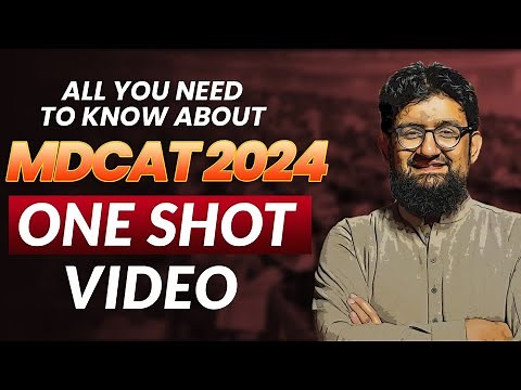 All You Need to Know About MDCAT 2024