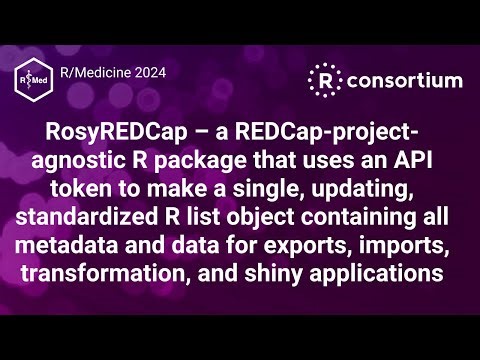RosyREDCap – a REDCap-project-agnostic R package