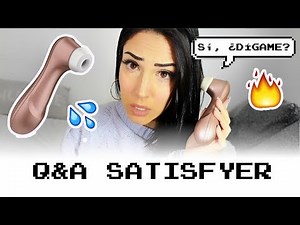 LOCURÓN CON EL SATISFYER | PREGUNTAS Y RESPUESTAS (Q&A) ✨