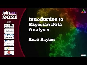Introduction to Bayesian Data Analysis | Workshop | JuliaCon 2021