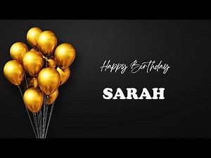SARAH Birthday Song – Happy Birthday SARAH