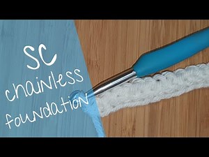 Single Crochet (sc) Chainless Foundation