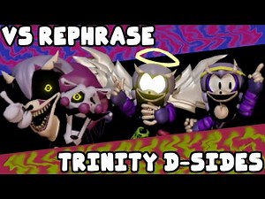 FNF VS Rephrase - Trinity [VS Rewrite D-Sides]