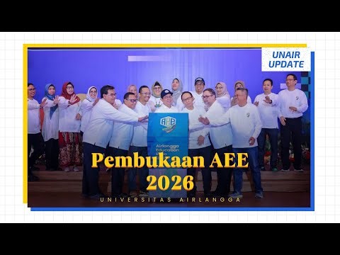 Rektor Resmi Buka AEE, Wadahi Calon Mahasiswa Siapkan Strategi Masuk Kampus Impian | UNAIR Update