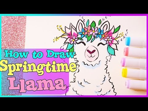 Drawing a SPRINGTIME LLAMA - How to Draw a LLAMA with a Flower Crown