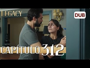 Legacy Capítulo 312 | Doblado al Español - ¡Yaman captura el corazón de Seher!