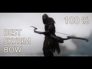 The Best Skyrim Bow - With How To Get Guide