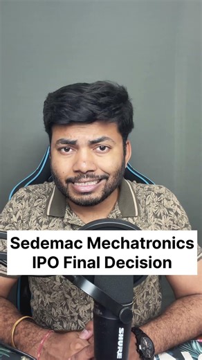SEDEMAC Mechatronics IPO Final Decision