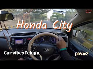 Honda City POV Review Real Driving Experience | Diesel & Petrol Mileage Full Test | Car Vibes Telugu