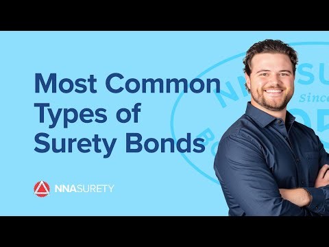 Most Common Types of Surety Bonds