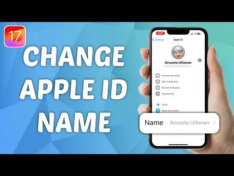 How to Change Apple ID Name on iOS 17