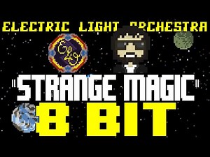 Strange Magic (2021 Remaster) [8 Bit Tribute to Electric Light Orchestra] - 8 Bit Universe