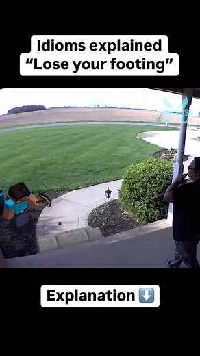 To lose your footing - This means to slip, trip, or lose balance,...