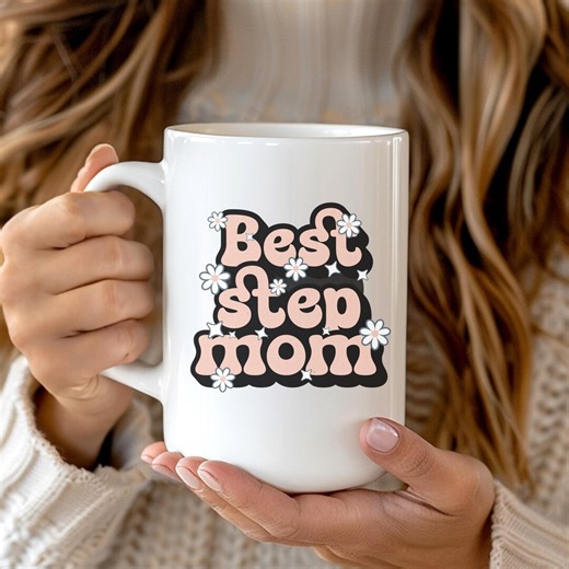 Best Step Mom Mug, Mothers Day Gift for Step Mom, Bonus Mom Gift, Stepmom Gift From Kids, Blended Family Step Mom Gift, Step Mom Coffee Cup - Etsy