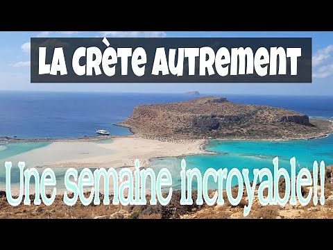 LA CRETE UNE SEMAINE INCROYABLE !!!