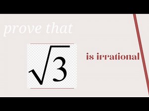Proving root 3 is irrational