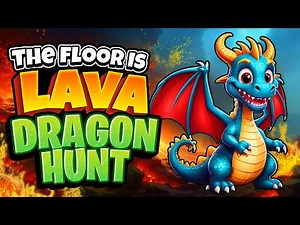 🌋 Dragon Hunt Floor is Lava 🌋 Brain Break Party | Kids Dance Songs | Freeze Dance for Kids