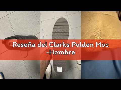 Reseña del Clarks Polden Moc -Hombre