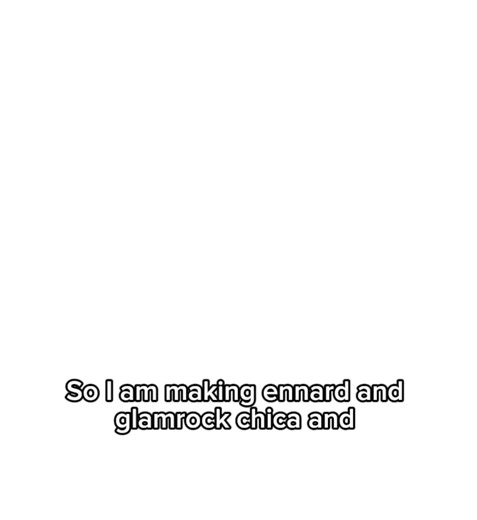 FNAF Art Designs: Ennard & Glamrock Chica Creations